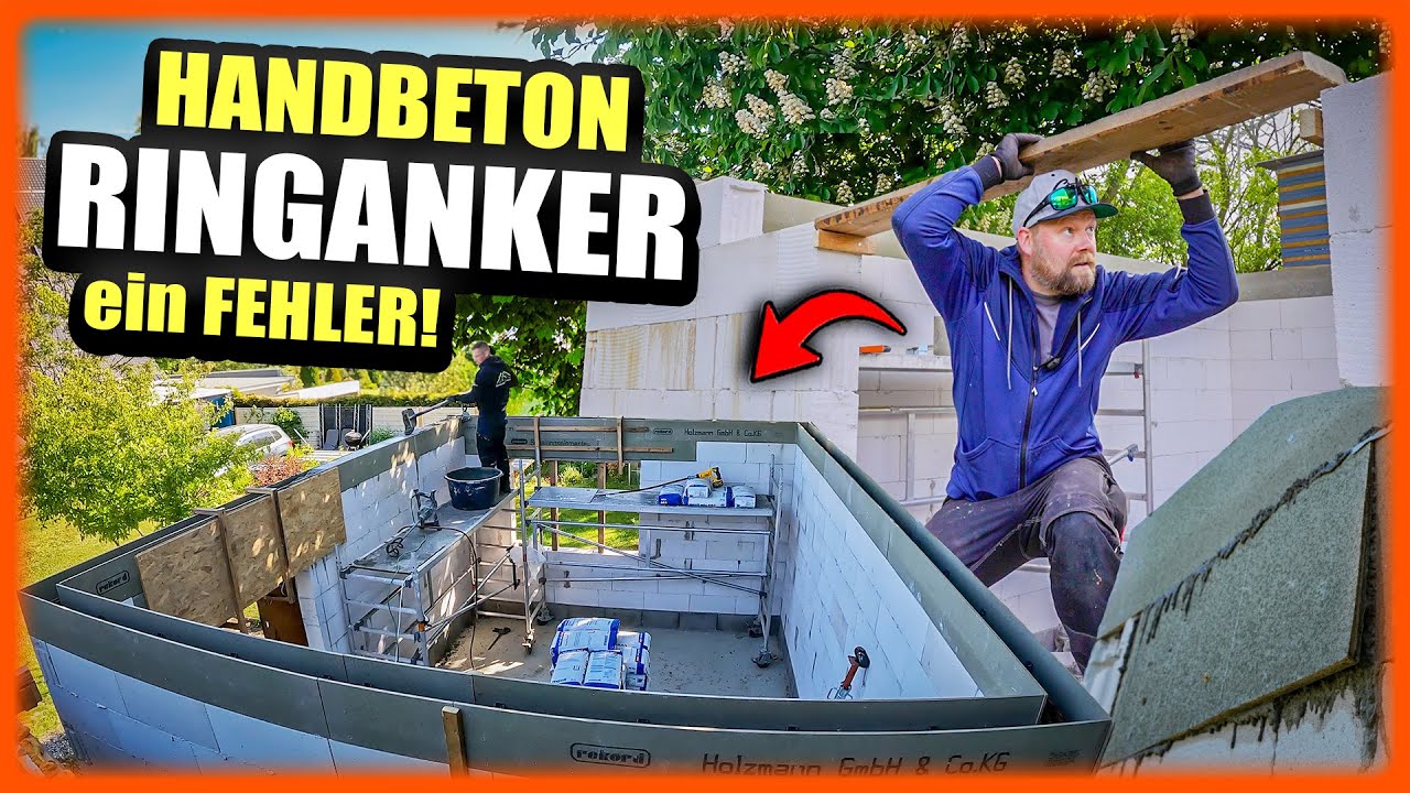 Ringanker selber bauen – 70 Säcke Beton, Bewehrung & ein Fehler mit Folgen! | Home Build Solution