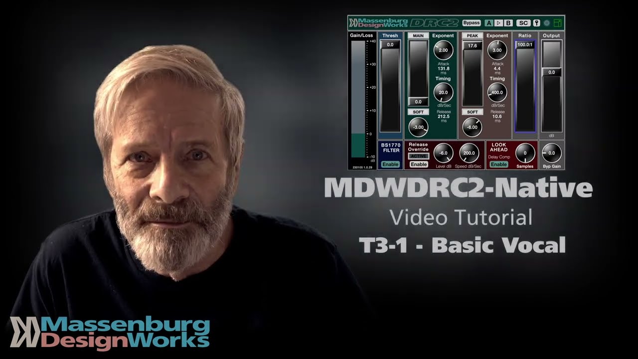 MDWDRC2-Native Dynamic Range Controller Video Tutorial - T3-1 Basic Vocal