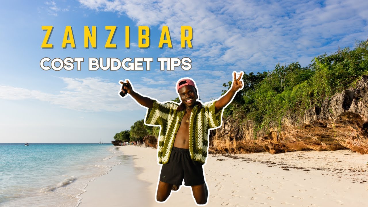 How Much I Spent In Zanzibar: Travel Budget Breakdown, Tips & Hacks