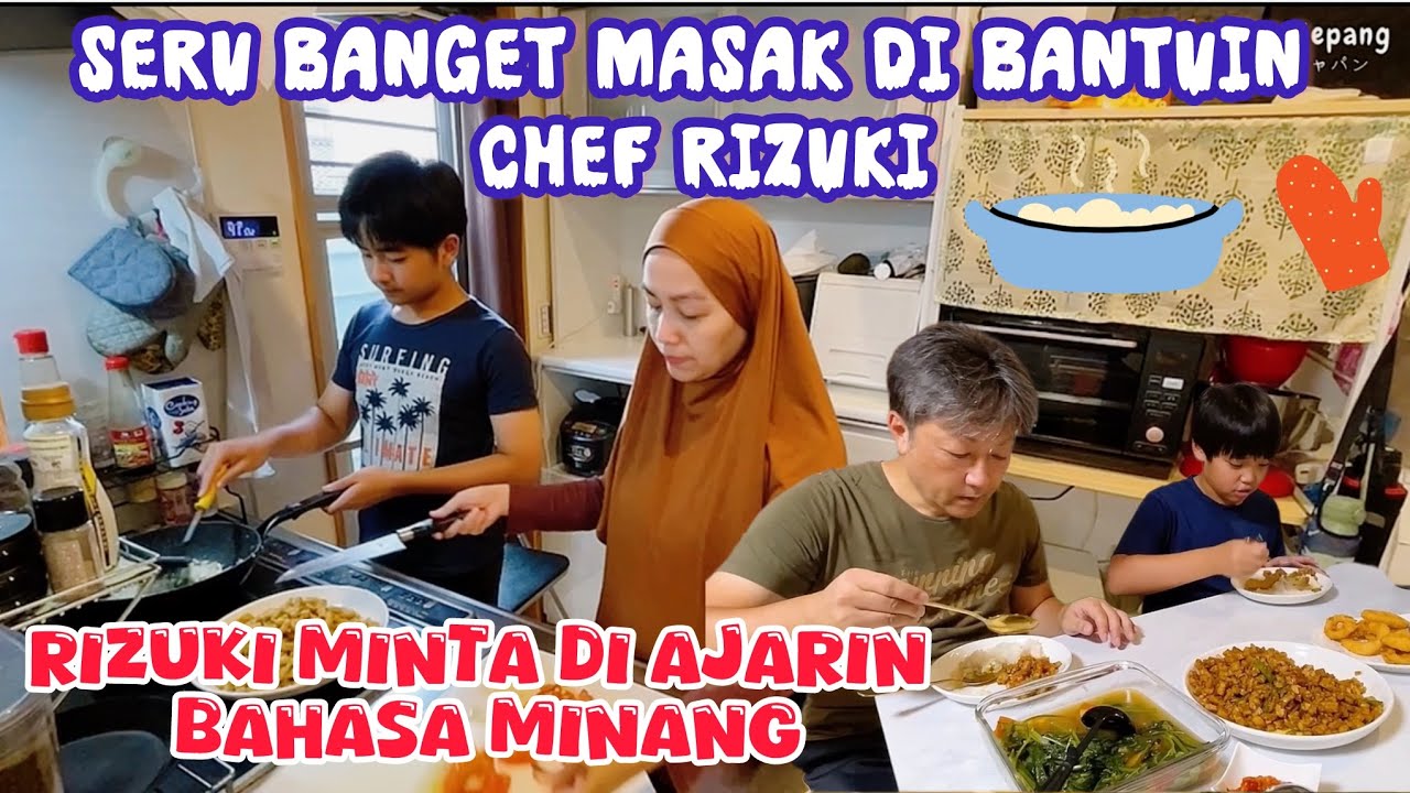 MASAK SAMA NAK BUJANG RIZUKI BIKIN NGAKAK🇯🇵🥰RIZUKI MINTA  AJARIN NGOMONG PADANG SEGALA🤗