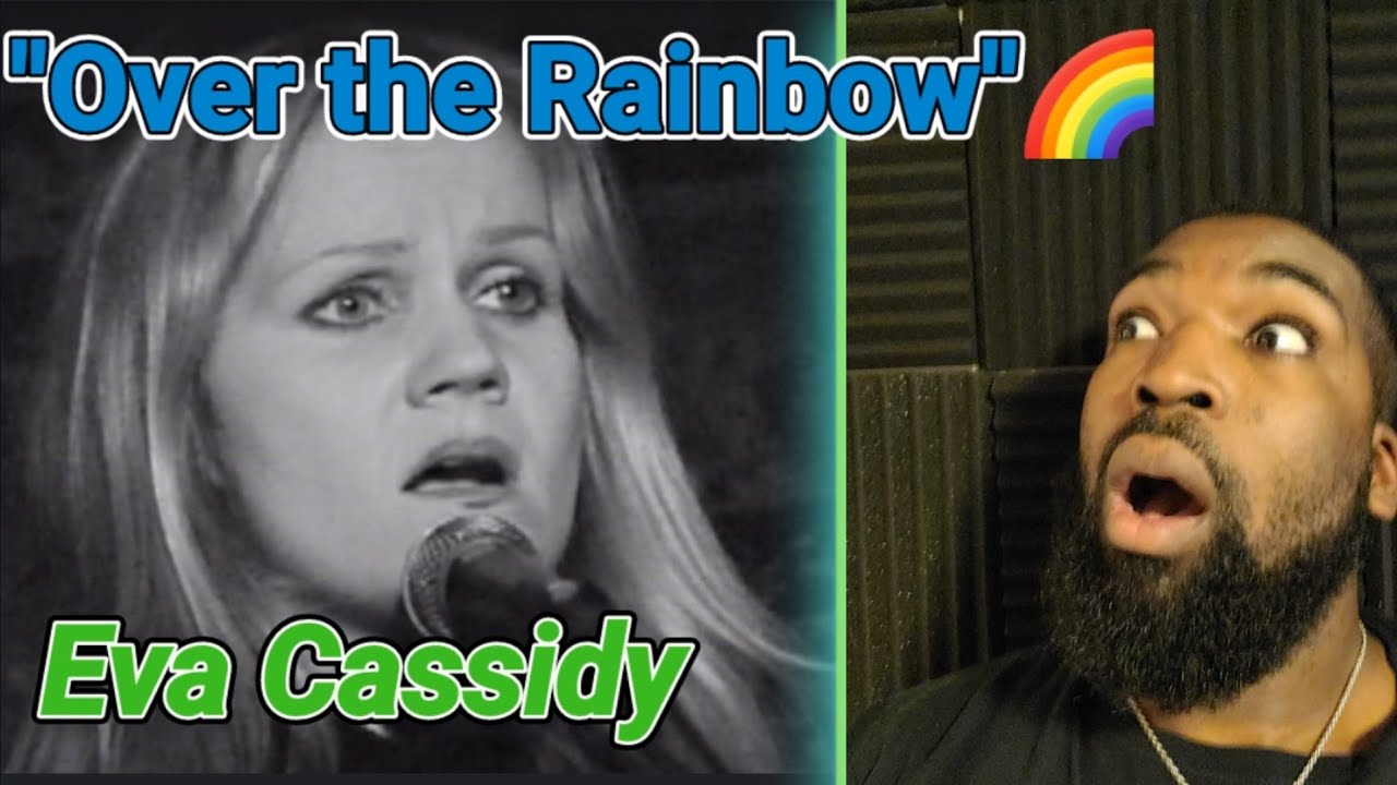 Eva Cassidy - Over The Rainbow**REACTION**