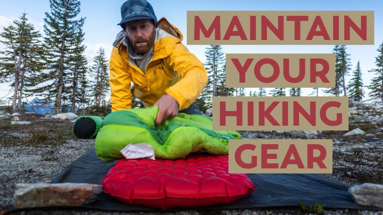 Maintaining Your Hiking Gear 101