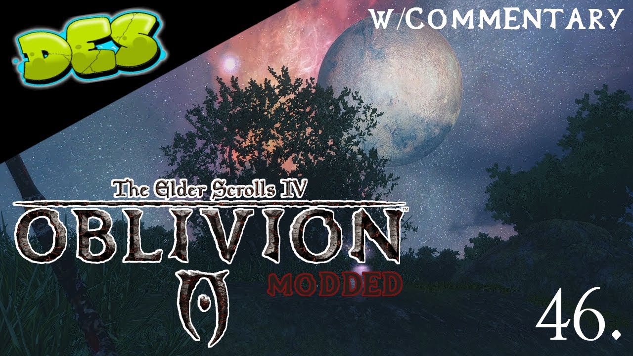 TES IV: OBLIVION (Modded) - PART 46 - 𝙍𝙤𝙖𝙙 𝙩𝙤 𝙇𝙚𝙮𝙖𝙬𝙞𝙞𝙣 PC