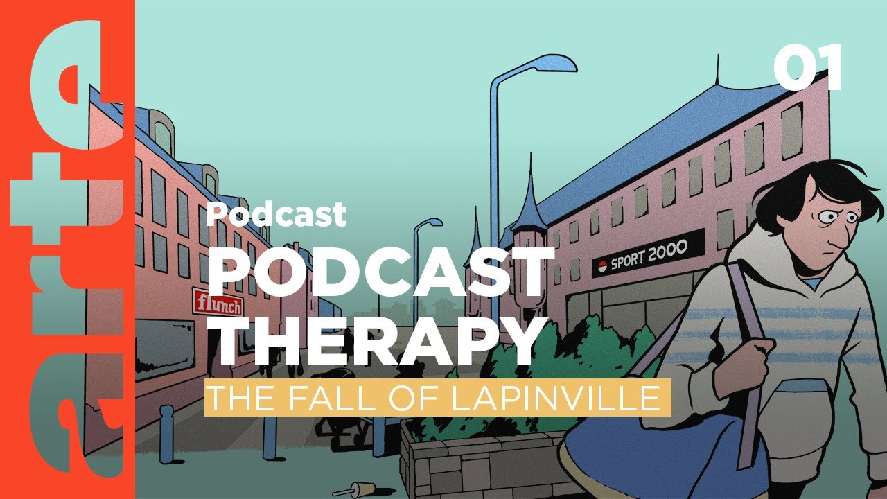 Podcast Therapy | The Fall of Lapinville (1) - ARTE Radio Podcasts