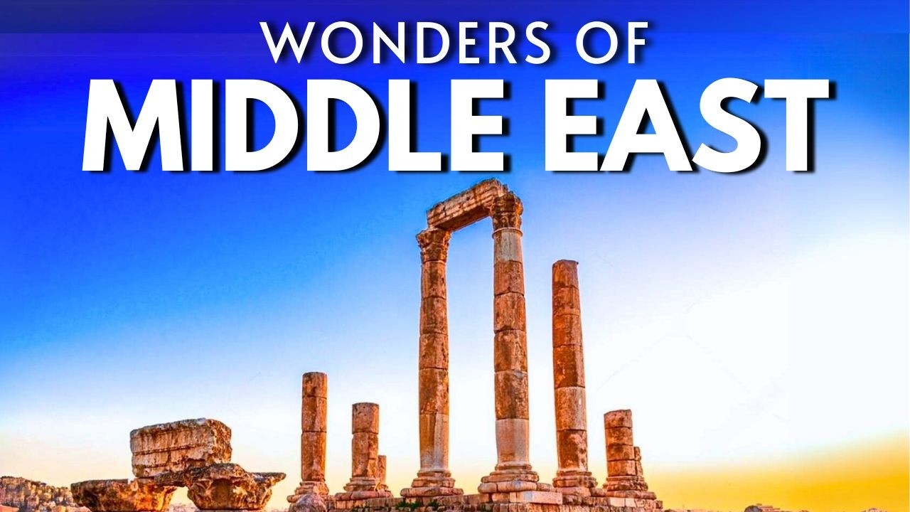 WONDERS OF MIDDLE EAST | The Most Amazing Places in Middle East | Travel Video 4K