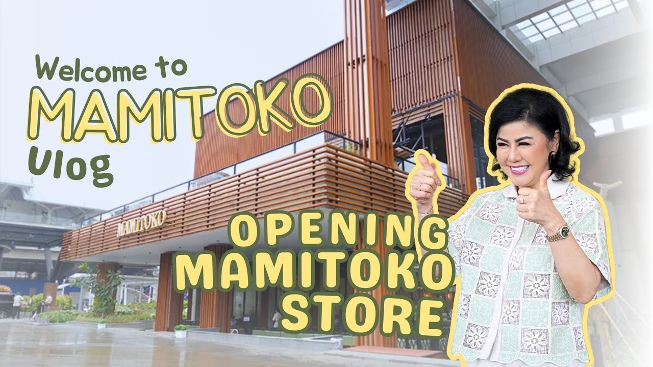 OPENING MAMITOKO STORE KELAPA GADING