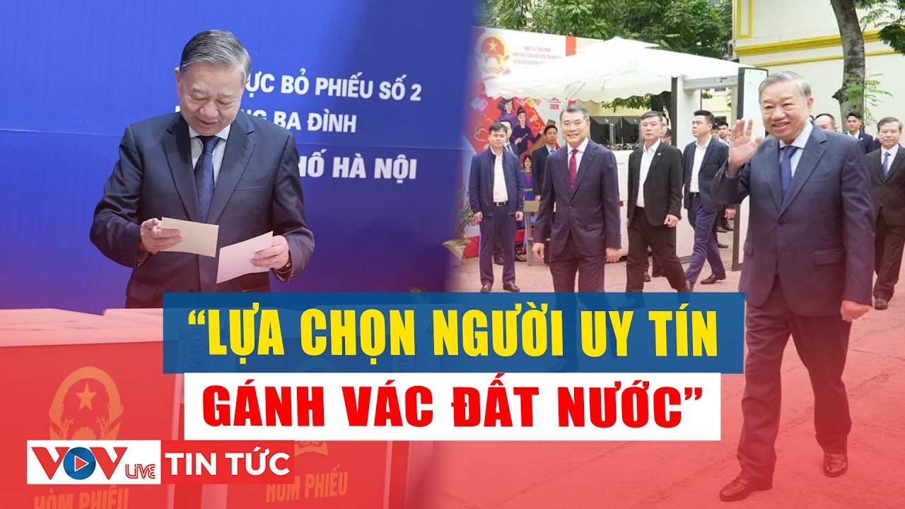 Tổng Bí thư Tô Lâm: Chọn người được tín nhiệm nhất lãnh đạo đất nước phát triển | VOV Live