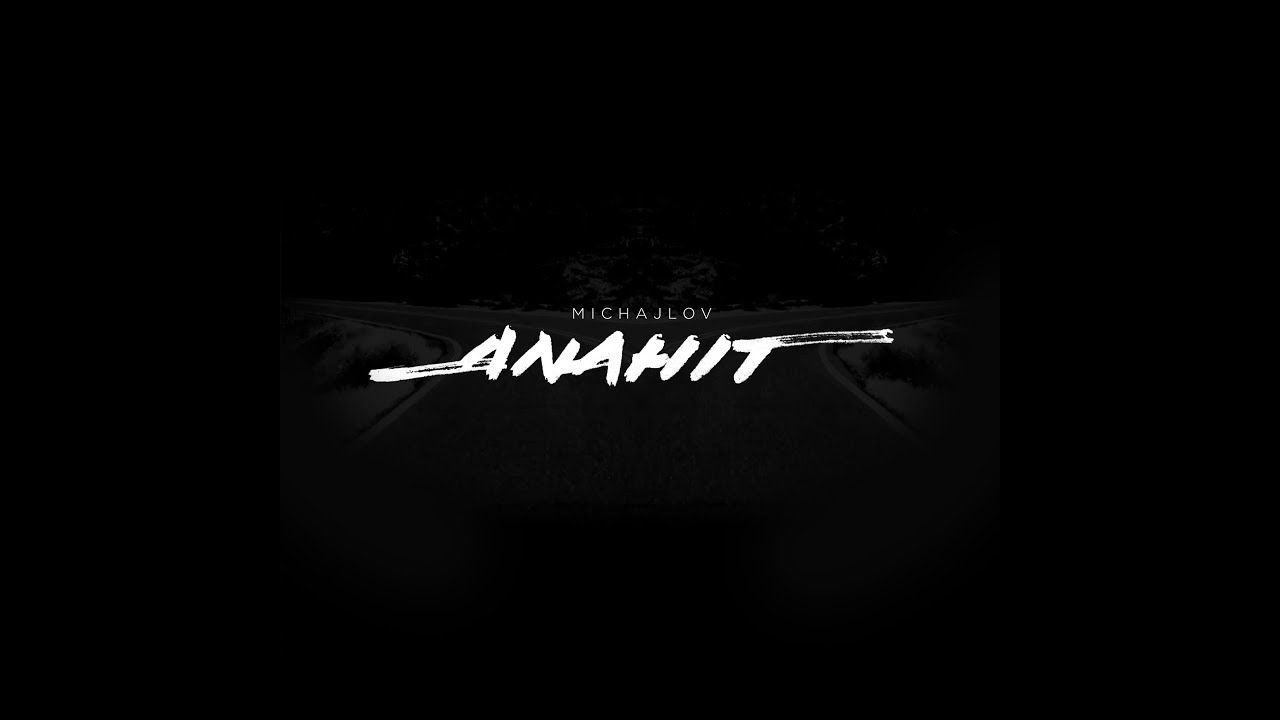 Michajlov - Anahit