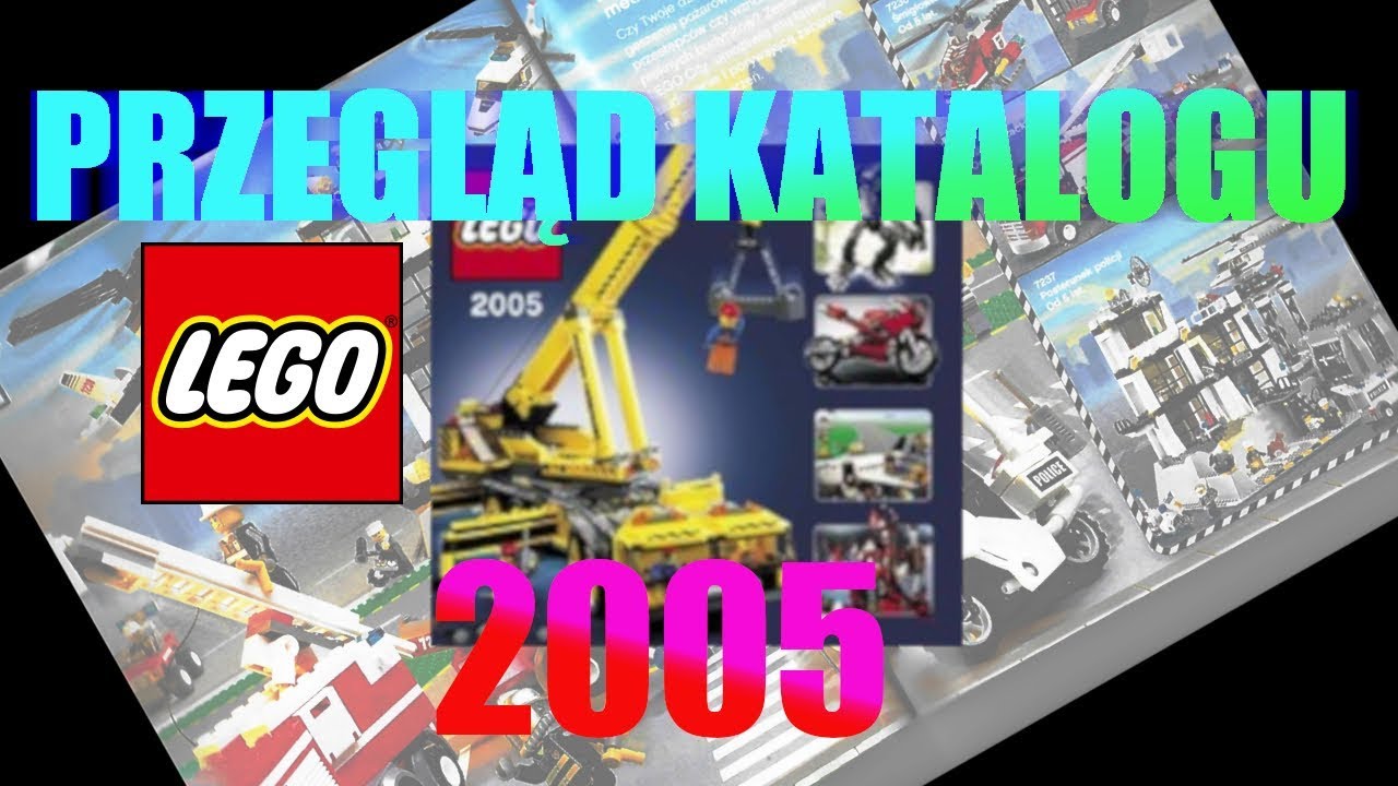 Przegląd katalogu LEGO z 2005 roku