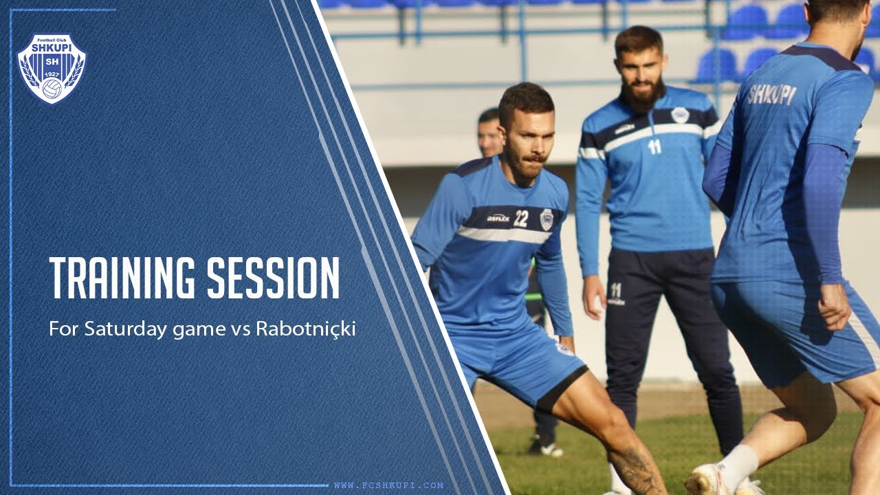 Preparing for Saturday game vs Rabotniçki