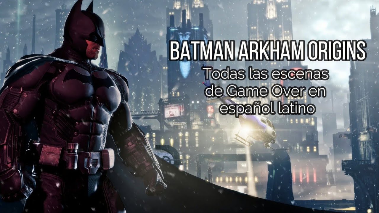 Batman: Arkham Origins | Game Overs en español latino