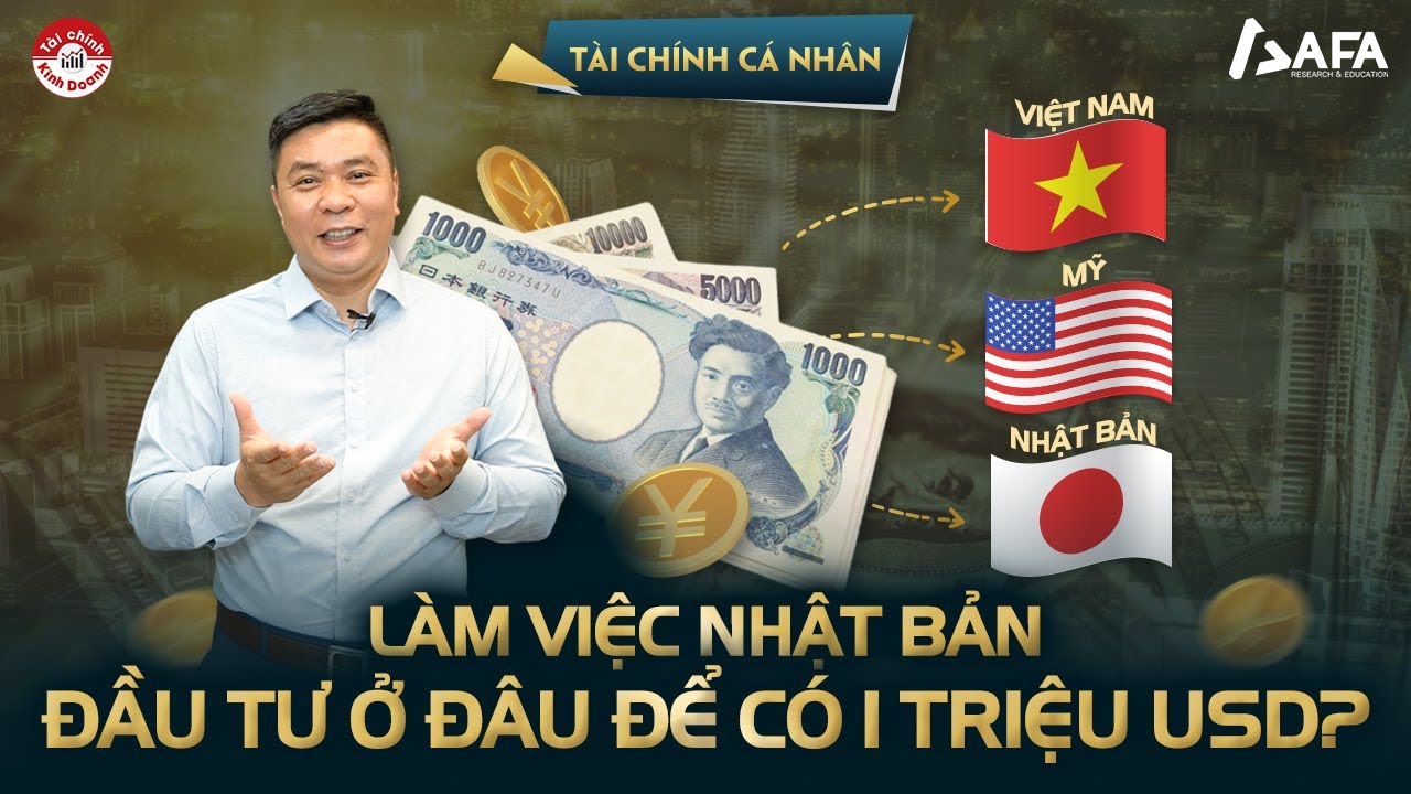 LÀM VIỆC TẠI NHẬT BẢN. ĐẦU TƯ Ở ĐÂU ĐỂ CÓ 1 TRIỆU USD? | Bạn hỏi VWA trả lời - TẬP #12