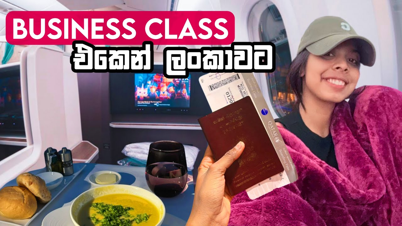 Doha 🇶🇦 to Colombo 🇱🇰 In Business Class | Qatar Airways 🛩️ | සිංහල Vlog 💕