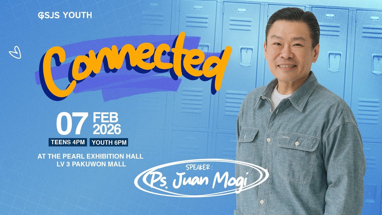Ibadah GSJS YOUTH & TEENS - Ps. Juan Mogi - Pk. 18.00 (7 February 2026)