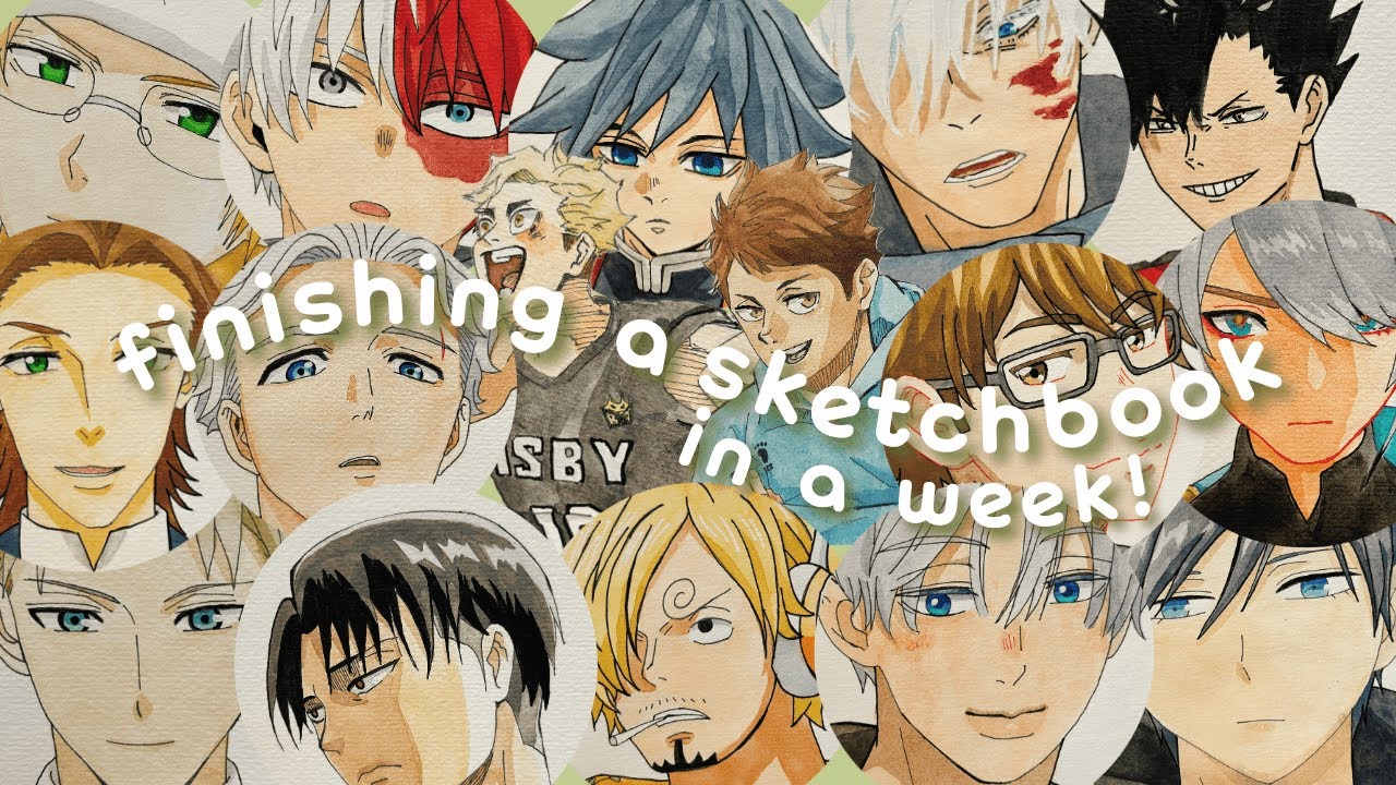 finishing a sketchbook in a week ˚ ༘♡ 📗˖𓍢ִ໋🍃✧˚(anime husbando edition) + anime lofi playlist 𓂃 ࣪˖𓈈🎧