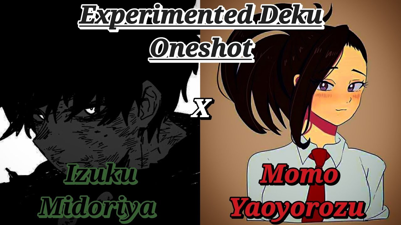 Experimented Deku Oneshot || Deku Texting Story || Deku x Momo || 2k Sub Special 