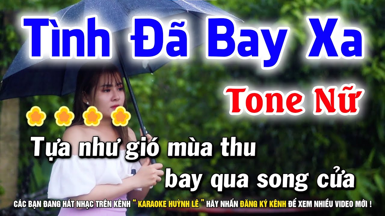 Karaoke Tình Đã Bay Xa Remix | Nhạc Sống - Tone Nữ | Karaoke Huỳnh Lê