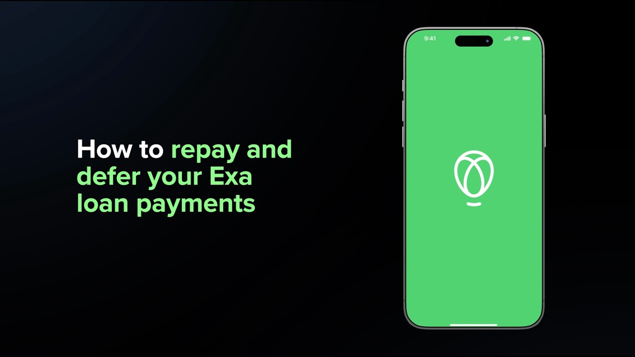 How to Repay and Defer Your EXA Loan Payments | Uphold
