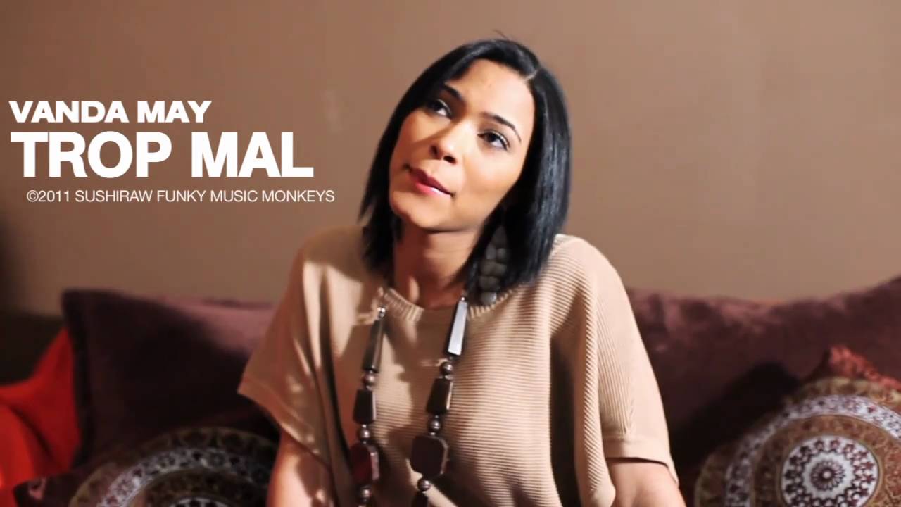 Vanda May : Trop Mal (Mini video)