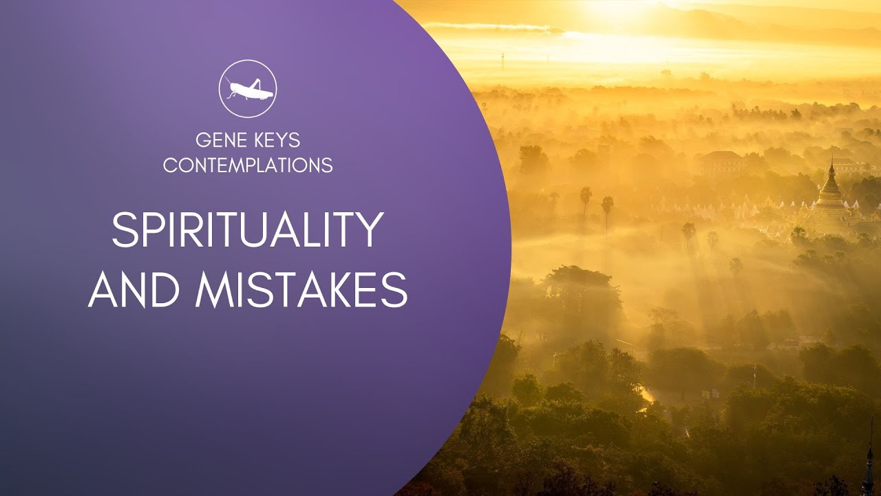 Spirituality and Mistakes