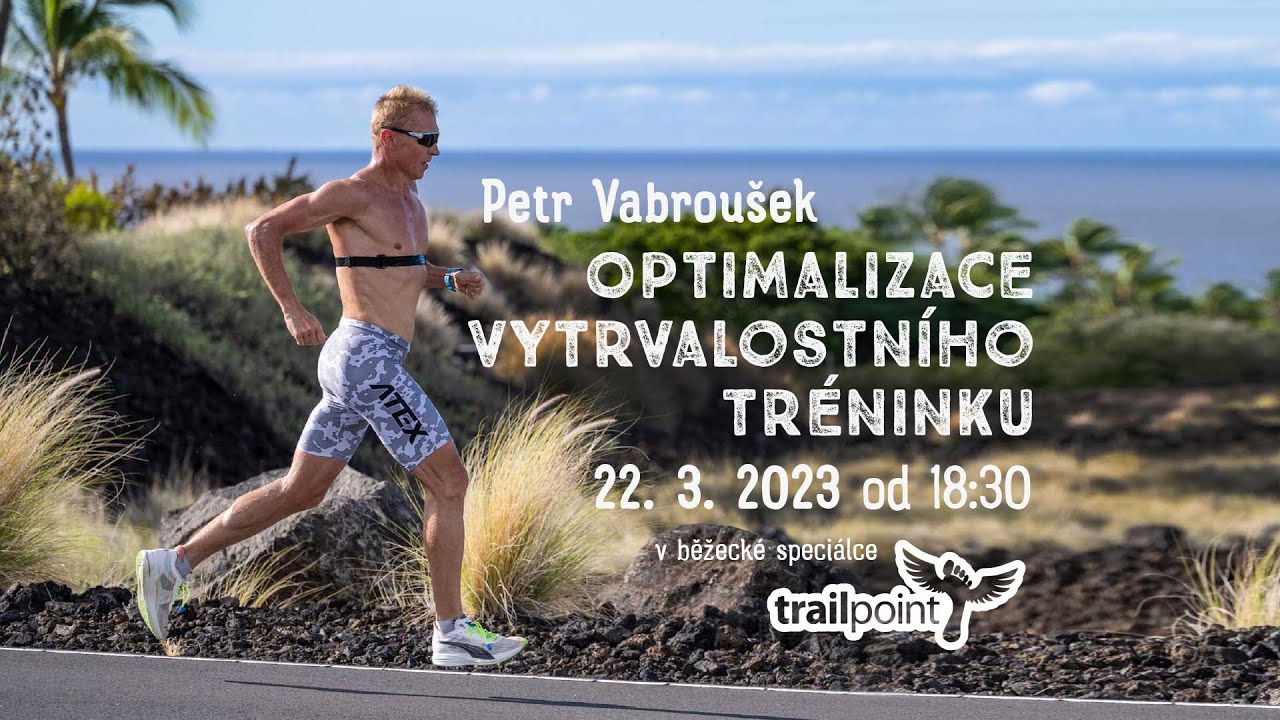 Petr Vabroušek: Optimalizace vytrvalostního tréninku