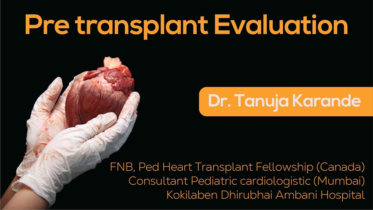 Pre transplant Evaluation