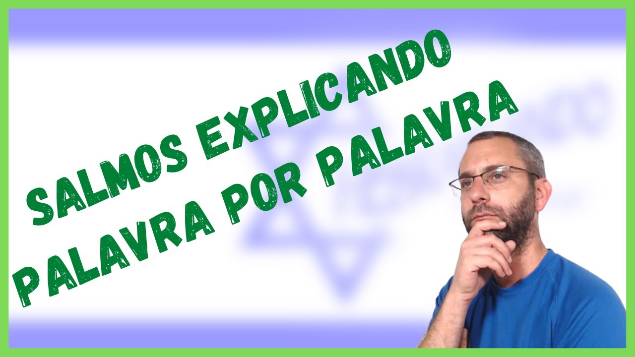 Salmos 2:1-2 | palavra por palavra