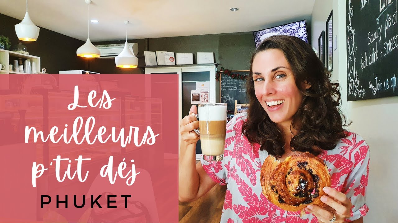 TOP 4 DES MEILLEURS PETITS DÉJEUNER DE PHUKET | RAWAI CHALONG | Conseils #11