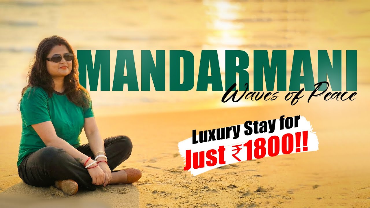 Mandarmani on a Budget | Cheapest Sea View Stay? The GR Nomads
