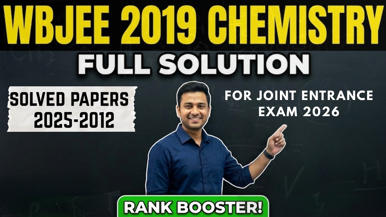 Решение задач по химии для WBJEE 2019 | Подготовка к экзамену | Сдайте WBJEE с первого раза!