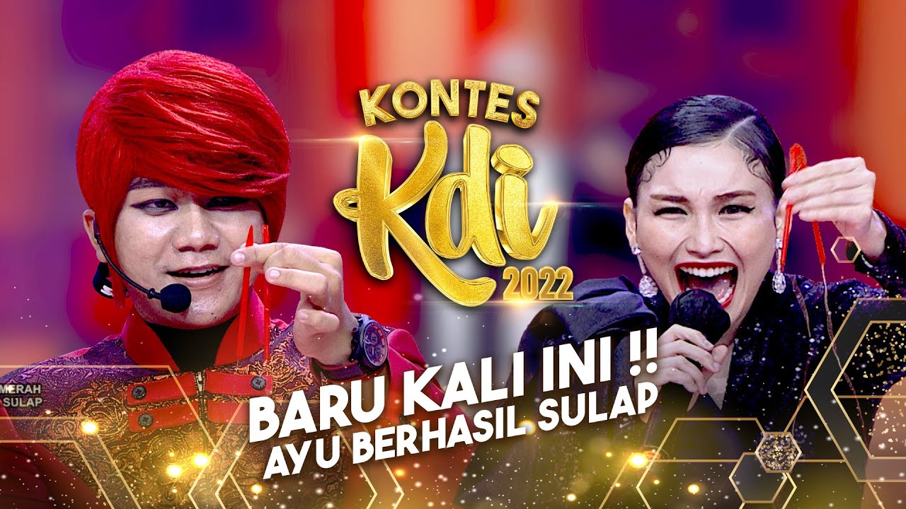 Baru Kali Ini !! Bunda Ayu Bisa Main Sulap | KONTES KDI 2022
