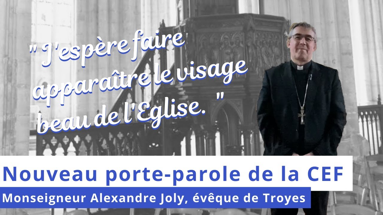 Monseigneur Alexandre Joly nommé porte-parole de la Conférence des Évêques de France