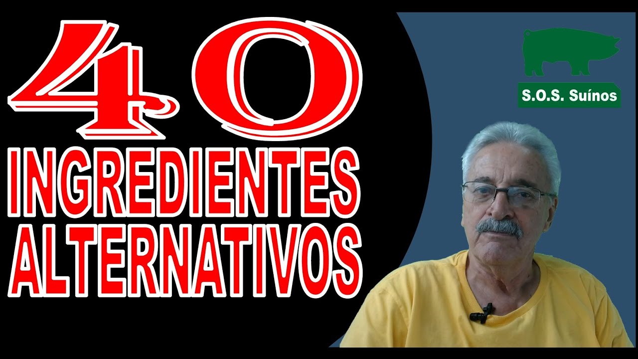 SUINOCULTURA: 40 Ingredientes Alternativos (RAÇÕES PARA SUINOS)