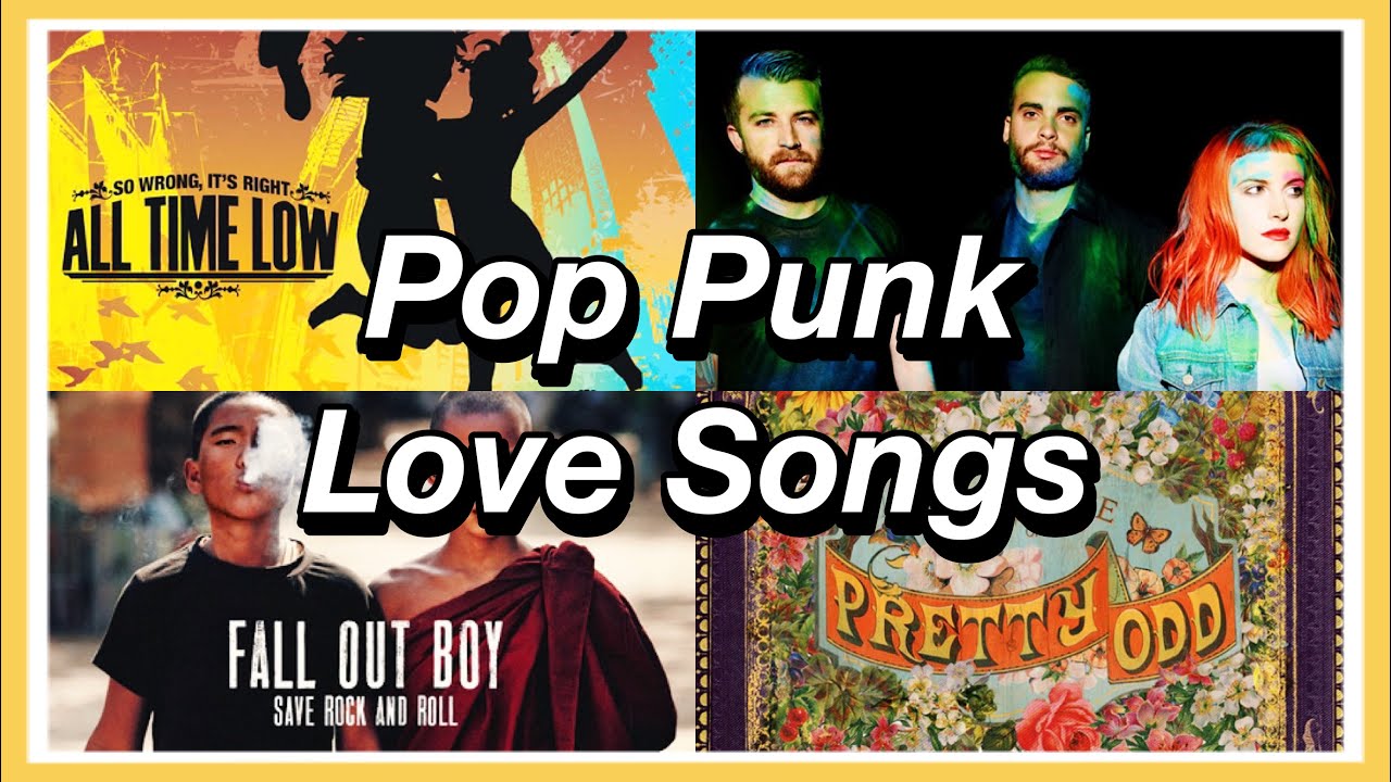 Pop Punk Love Songs 🧡
