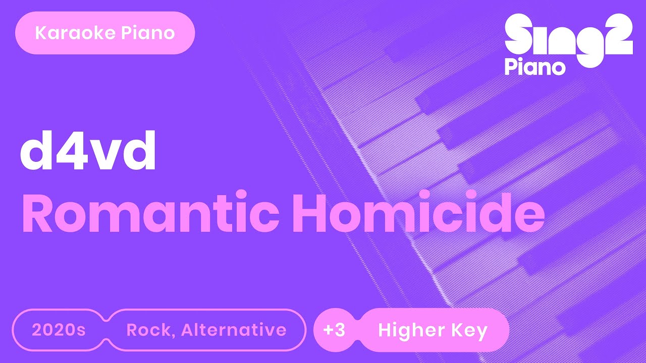 d4vd - Romantic Homicide (Higher Key) Karaoke Piano