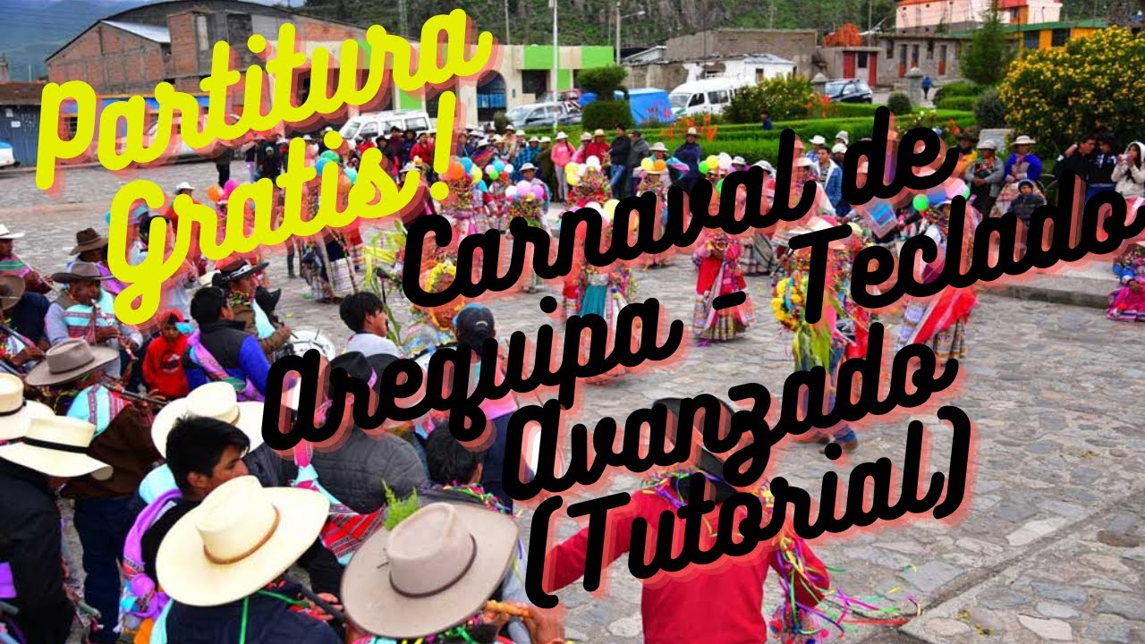 Carnaval de Arequipa - Teclado Avanzado (Tutorial)