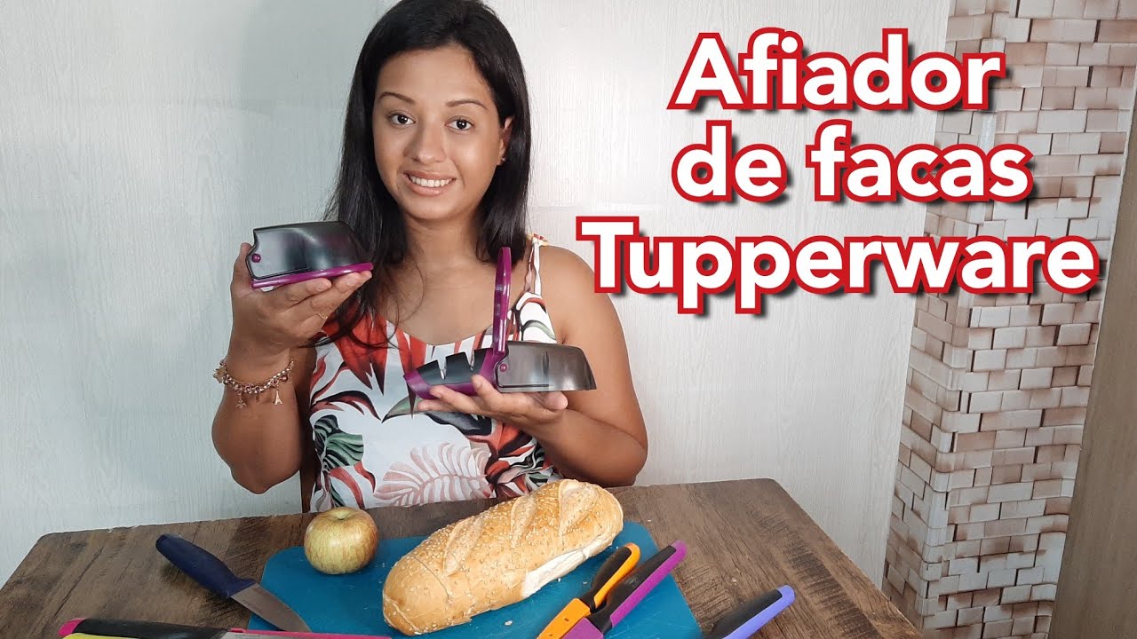 AFIADOR DE FACAS TUPPERWARE | Evellin Tupperware