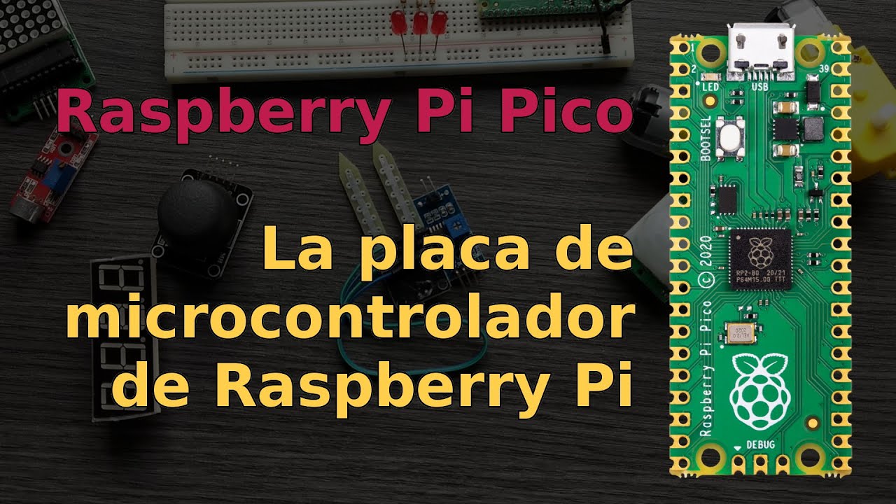 Raspberry Pi Pico - Características e instalación de MicroPython