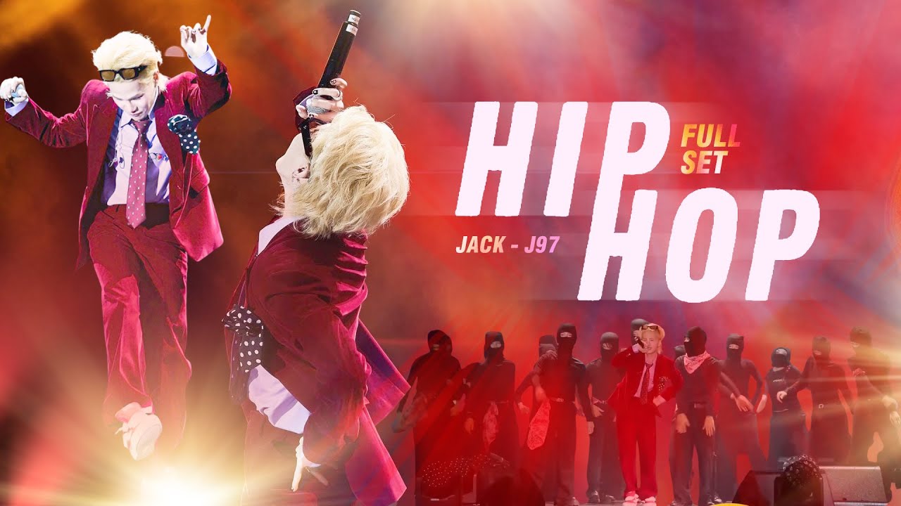 JACK - J97 | FULL SET HIPHOP || Show Anh Em Kết Đoàn 03