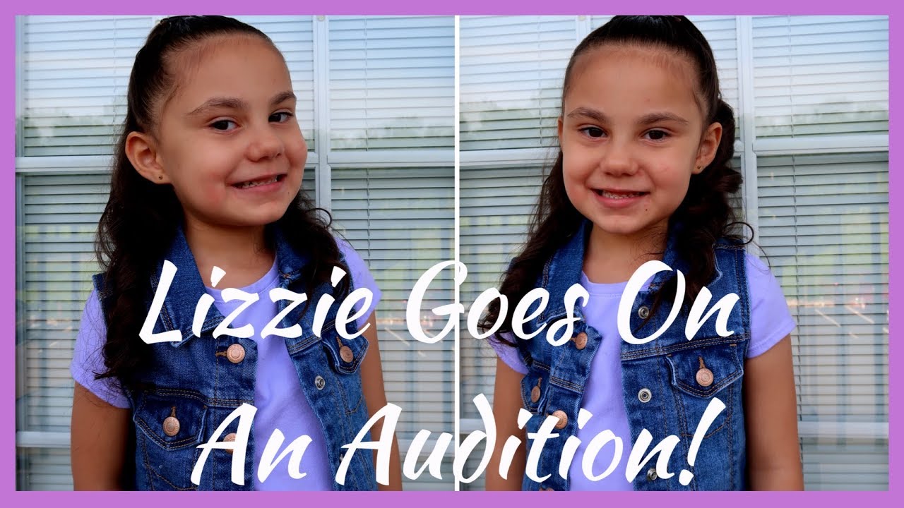 LIZZIE GOES ON AN AUDITION
