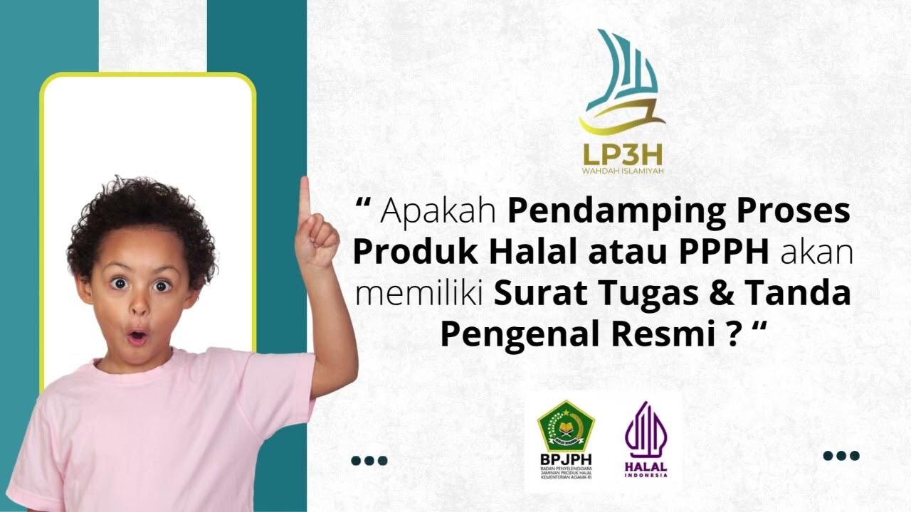 Peluang Menjadi Pendamping Proses Produk Halal - LP3H Wahdah Islamiyah