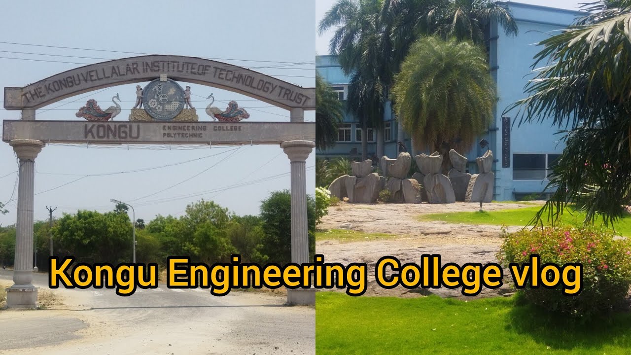 Kongu Engineering College Erode campus tour