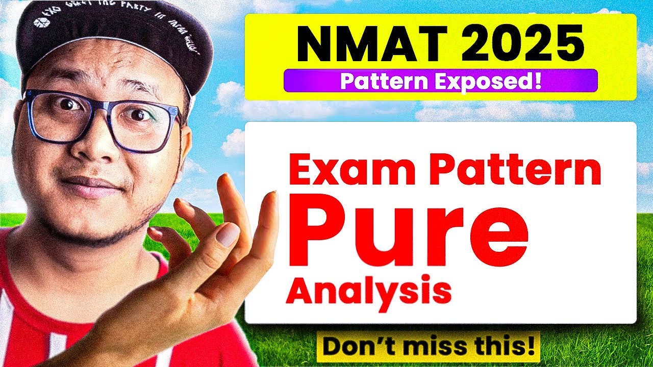 NMAT 2025 Pattern Exposed 🔥 Pure Analysis, Syllabus & Best Books for High Score ✅