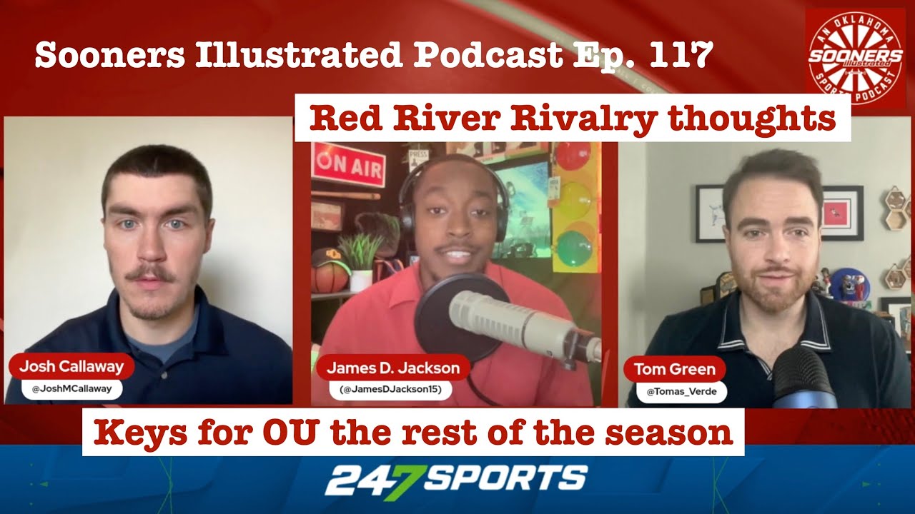 Sooners Illustrated Podcast Ep. 117 | Keys for OU the rest of the season + Initial OU-Texas thoughts