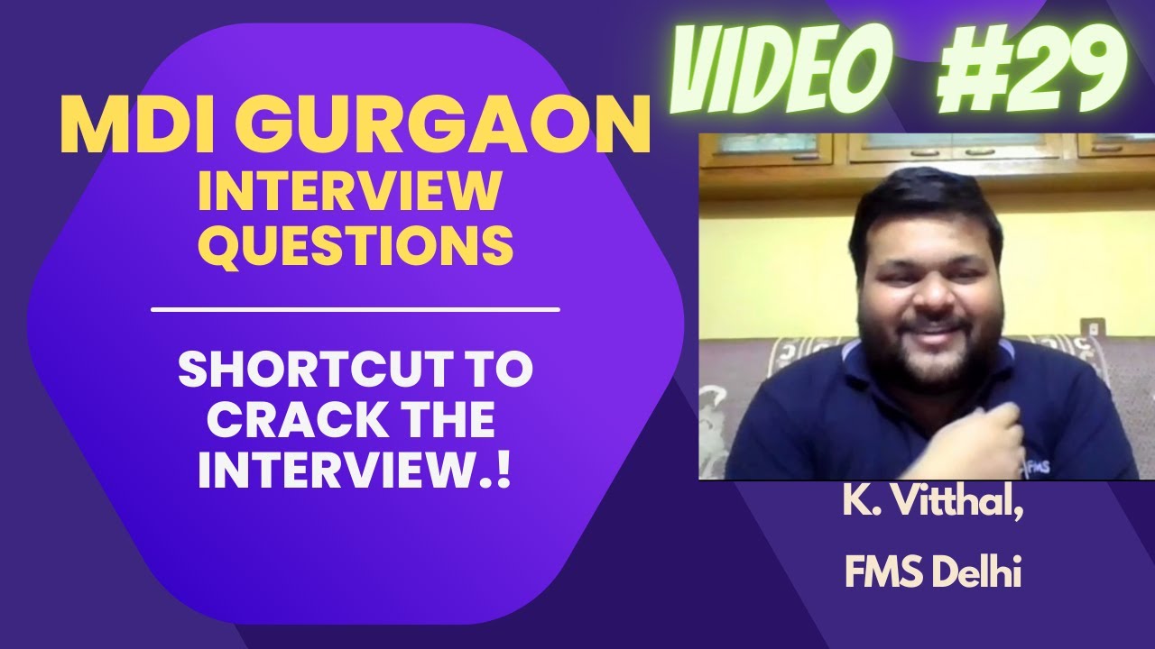 MDI GURGAON INTERVIEW QUESTIONS | IS THERE SOME TWIST HERE??