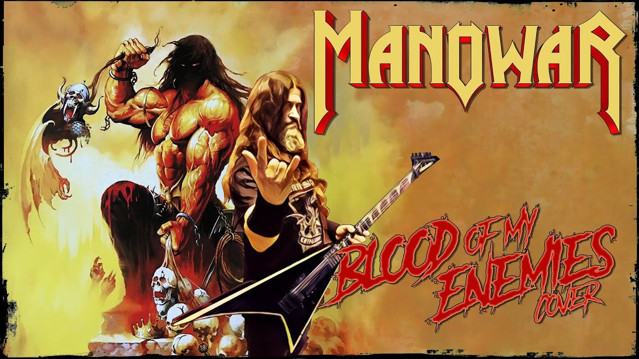 Blood Of My Enemies - Manowar - Heavy Metal Cover 🎶🎸🎤🩸⚔️💀