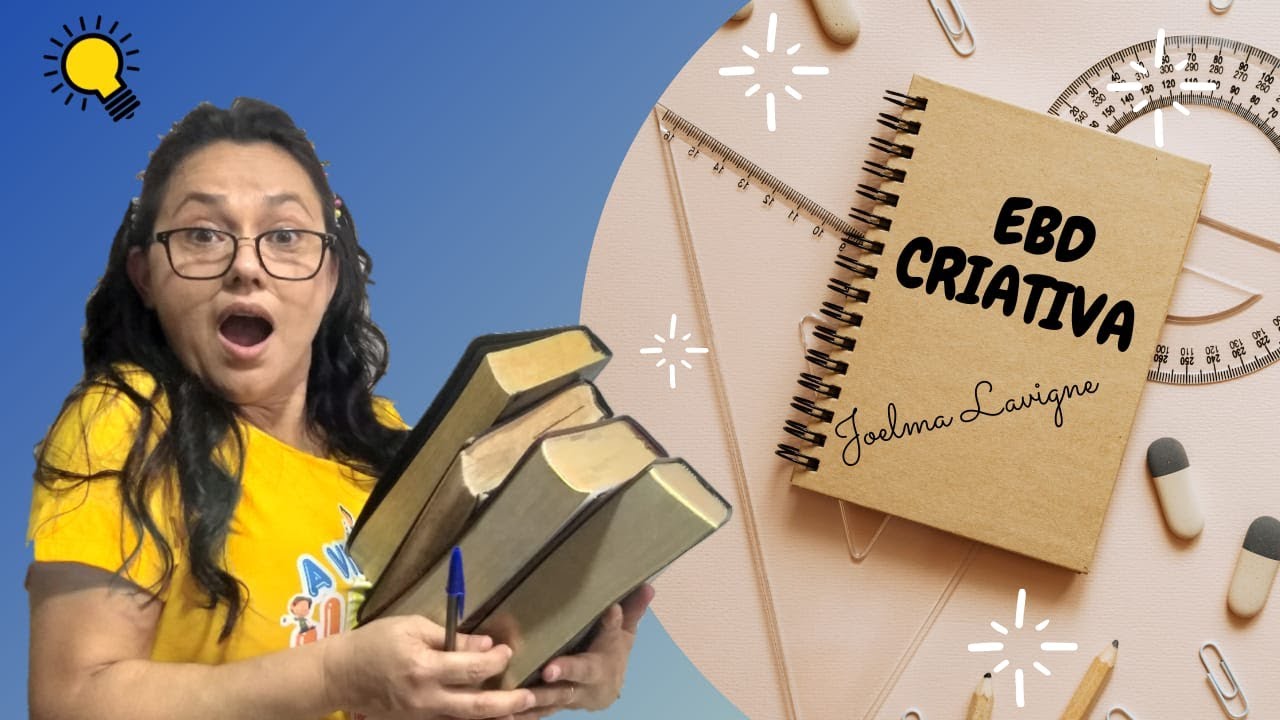 IDÉIAS PARA UMA EBD CRIATIVA !