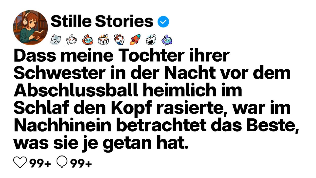 [VOLLE GESCHICHTE] Als meine Tochter ihrer Schwester vor dem Abschlussball den Kopf rasierte.