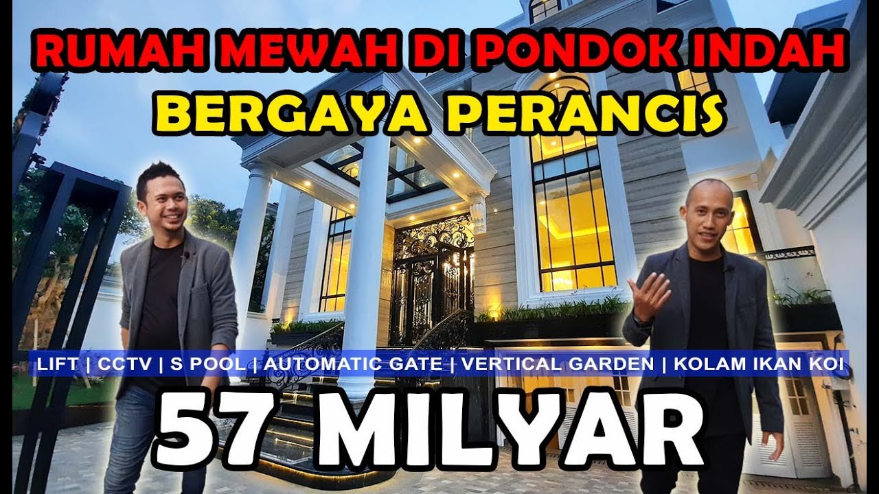 [ SOLD/TERJUAL ] RUMAH SUPER MEWAH DI PONDOK INDAH | BERGAYA PERANCIS HARGA 57 MILYAR