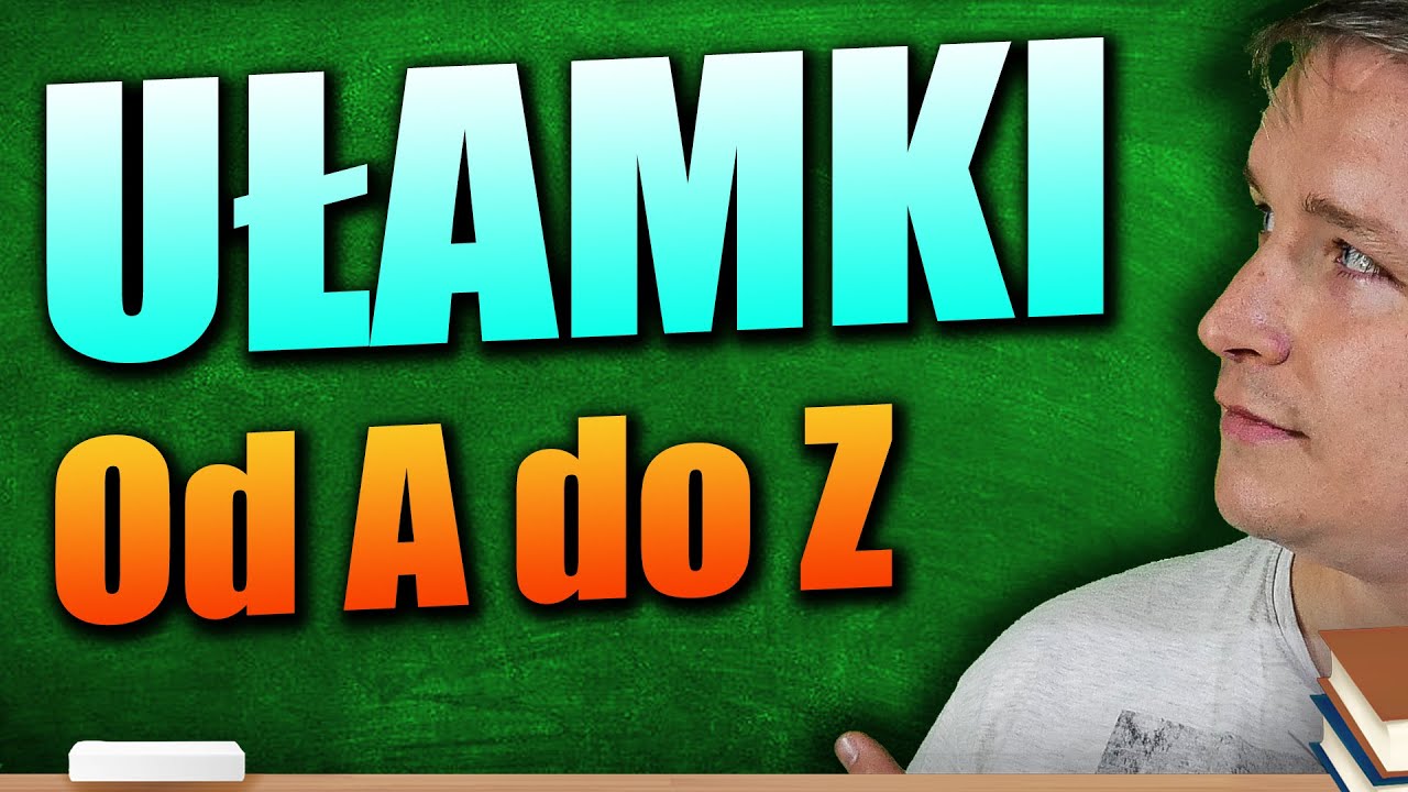 Ułamki - Powtórka do Matury z Matematyki 2025